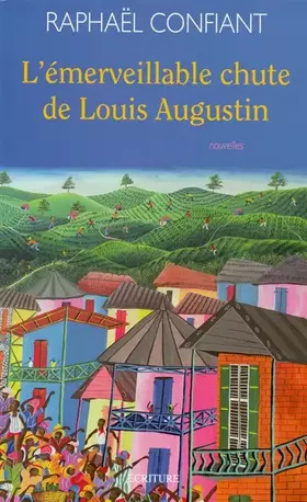 Couverture du produit · L'EMERVEILLABLE CHUTE DE LOUIS AUGUSTIN