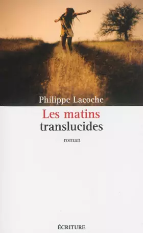 Couverture du produit · Les matins translucides