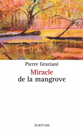 Couverture du produit · Miracle de la mangrove