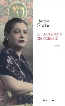 Couverture du produit · Le rendez-vous des Gobelins