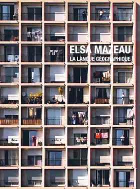 Couverture du produit · ELSA MAZEAU LA LANGUE GEOGRAPHIQUE