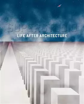 Couverture du produit · Superstudio. Life after architecture