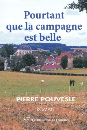 Couverture du produit · Pourtant Que la Campagne Est Belle