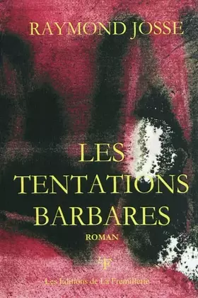 Couverture du produit · Les tentations barbares