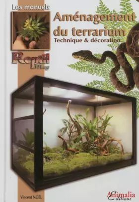 Couverture du produit · L'Aménagement du terrarium: Techniques et décoration