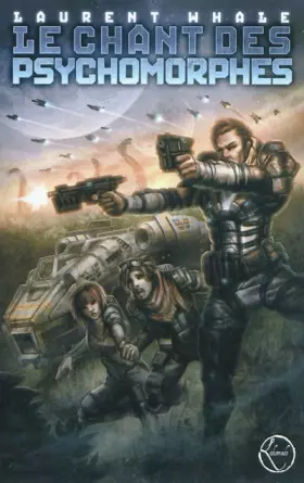Couverture du produit · Le chant des psychomorphes