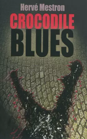 Couverture du produit · Crocodile blues