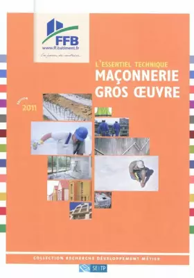 Couverture du produit · L'essentiel technique : Maçonnerie Gros oeuvre, 2011