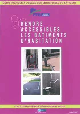 Couverture du produit · Rendre accessibles les bâtiments d'habitation: Edition 2011.