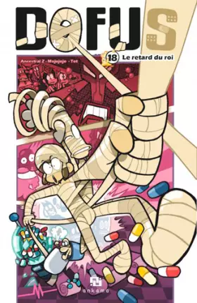 Couverture du produit · Dofus, Tome 18 : Le retard du roi