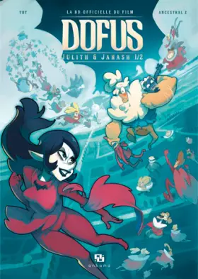 Couverture du produit · Dofus - Julith & Jahash, Tome 1 :