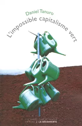 Couverture du produit · L'IMPOSSIBLE CAPITALISME VERT
