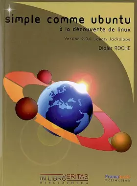 Couverture du produit · Simple comme Ubuntu : A la découverte de Linux (1Cédérom)