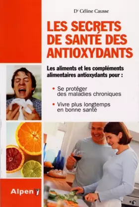 Couverture du produit · Le Secret de santé des antioxydants