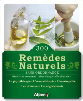Couverture du produit · 300 remèdes naturels sans ordonnance