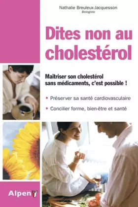 Couverture du produit · Dites non au cholestérol