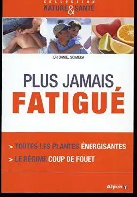 Couverture du produit · Plus jamais fatigué