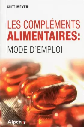 Couverture du produit · Les compléments alimentaires: Mode d'emploi