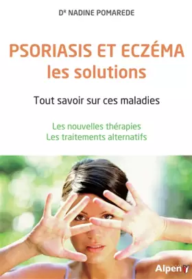 Couverture du produit · Psoriasis et eczéma, les solutions