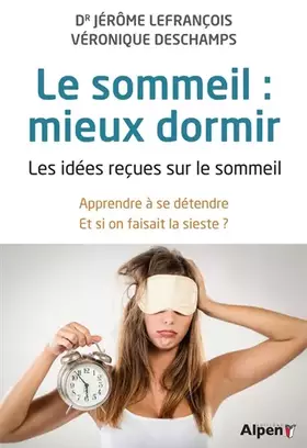 Couverture du produit · le sommeil : mieux dormir