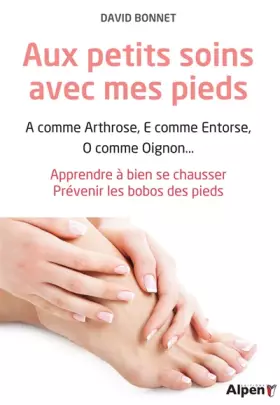Couverture du produit · Aux petits soins avec mes pieds