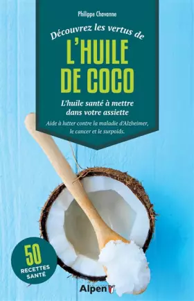 Couverture du produit · decouvrez les vertus de l'huile de coco
