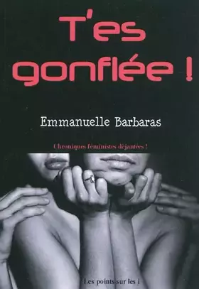 Couverture du produit · T'es gonflée !