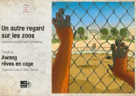 Couverture du produit · Un autre regard sur les zoos