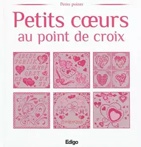 Couverture du produit · Petits coeurs au point de croix