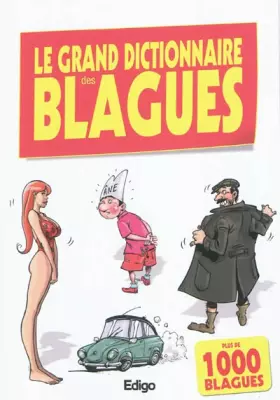 Couverture du produit · Le grand dictionnaire des blagues : Plus de 1000 blagues