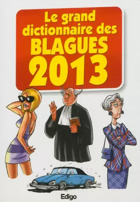 Couverture du produit · Le grand dictionnaire des blagues 2013