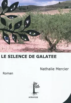 Couverture du produit · Le silence de Galatée