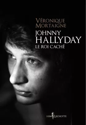 Couverture du produit · Johnny Hallyday, le roi caché