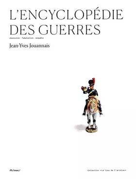 Couverture du produit · L'Encyclopédie des guerres
