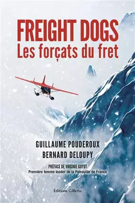 Couverture du produit · Freight dogs: Les forçats du fret