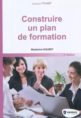 Couverture du produit · CONSTRUIRE UN PLAN DE FORMATION