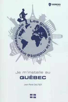 Couverture du produit · Je m'installe au Québec