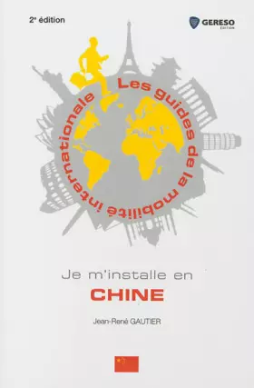 Couverture du produit · Je m'installe en Chine