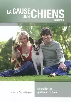 Couverture du produit · La cause des chiens: Volume 2