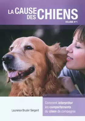 Couverture du produit · La cause des chiens: Volume 1