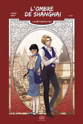 Couverture du produit · L'OMBRE DE SHANGAI T1