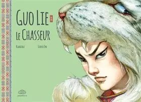 Couverture du produit · Guo Lie: Le chasseur