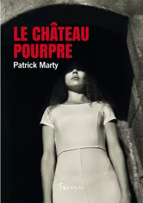 Couverture du produit · Le château pourpre