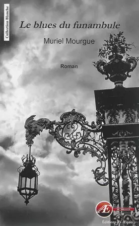 Couverture du produit · Le blues du funambule