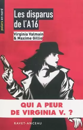 Couverture du produit · Les disparus de l'A 16