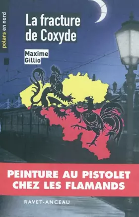 Couverture du produit · La fracture de Coxyde