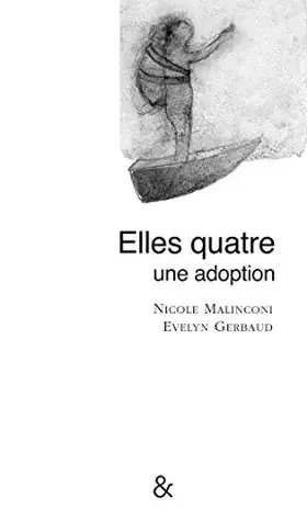 Couverture du produit · Elles Quatre,Une Adoption