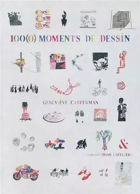Couverture du produit · 100(0) moments de dessin