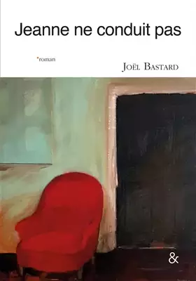 Couverture du produit · Jeanne ne conduit pas