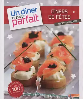 Couverture du produit · Un dîner presque parfait - Dîners de fêtes